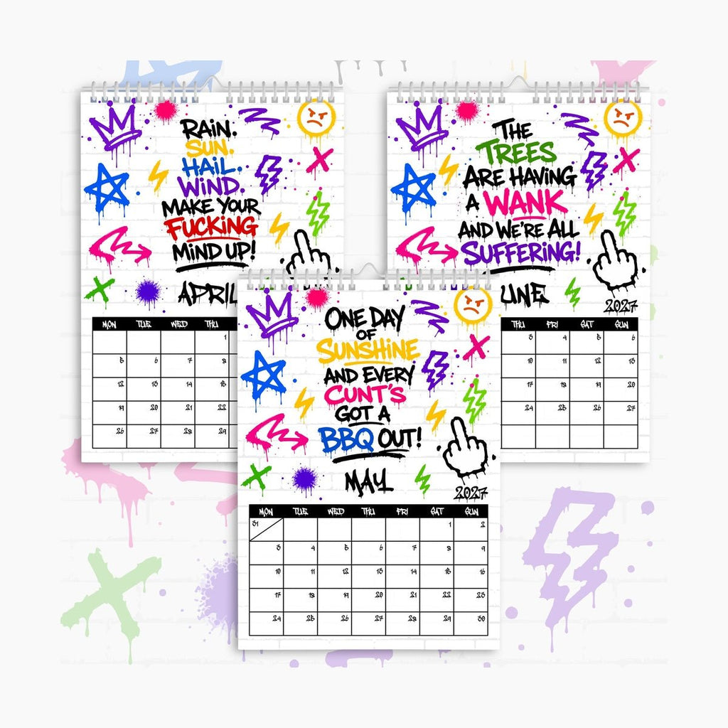 2027 Graffiti Calendar – “Another Fucking Year” | Bold Street Art Wall Calendar