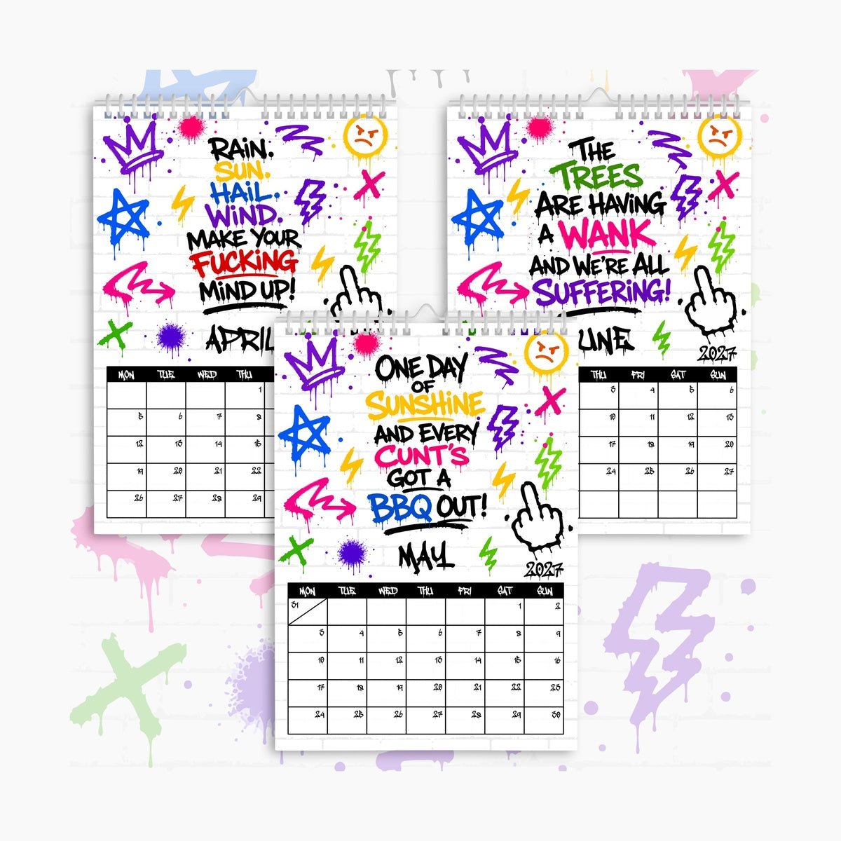 2027 Graffiti Calendar – “Another Fucking Year” | Bold Street Art Wall Calendar